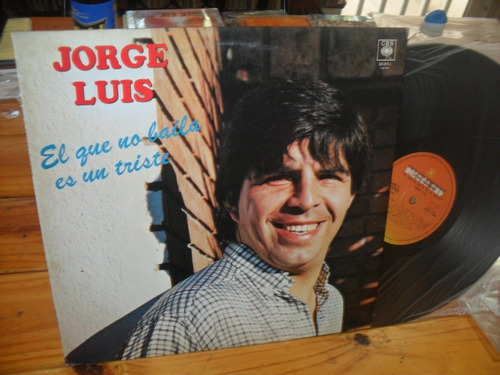 Jorge Luis El Que No Baila '89 Lp Pro Vinilo Cuarteto De Oro