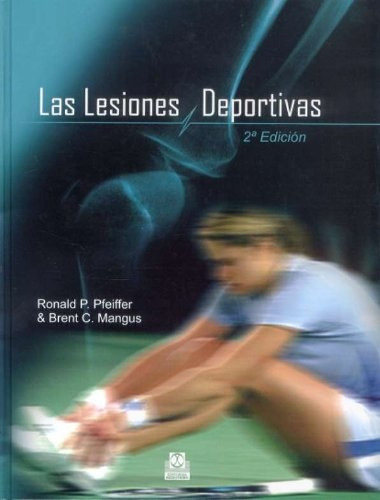 Lesiones Deportivas 2/ed - Pfeiffer Ronald