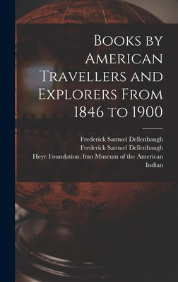 Libro Books By American Travellers And Explorers From 184...