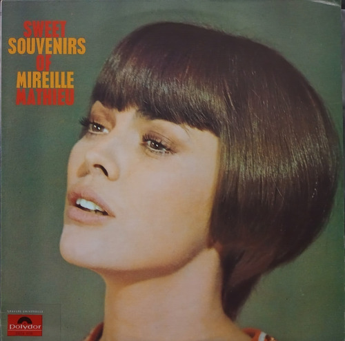 Mireille Mathieu - Sweet Souvenirs Of Mireille Mathieu