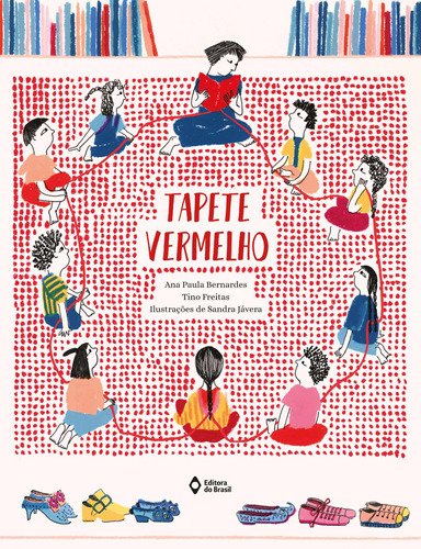 Tapete vermelho, de Bernardes, Ana Paula. Série Mil e uma histórias Editora do Brasil, capa mole em português, 2019