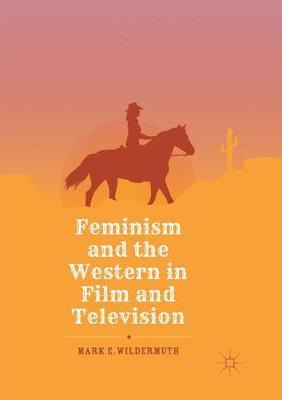 Libro Feminism And The Western In Film And Television - M...