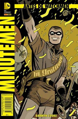 Antes de Watchmen: Minutemen, de Cooke, Darwyn. Editora Panini Brasil LTDA, capa mole em português, 2005