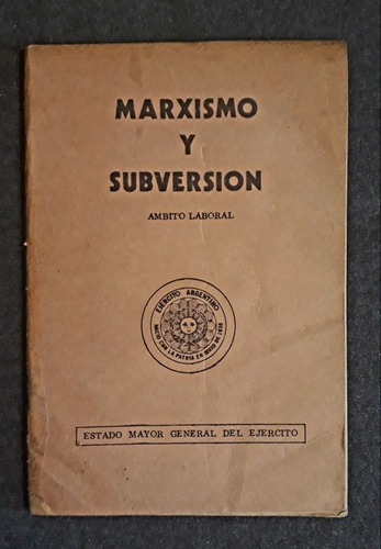 Marxismo Y Subversión. Ámbito Laboral. Estado Mayor Ejército