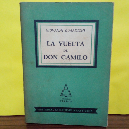 La Vuelta De Don Camilo - Giovanni Guareschi - Kraft