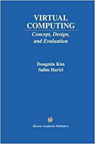 Virtual Computing Concept, Design, And Evaluation (the Sprin