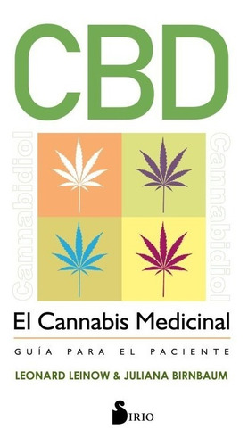 Cbd El Cannabis Medicinal Guía Para El Paciente - L. Leinow