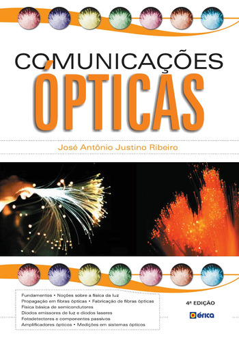 Comunicações ópticas, de Ribeiro, José Antônio Justino. Editora Saraiva Educação S. A.,Saraiva Educação S. A., capa mole em português, 2003