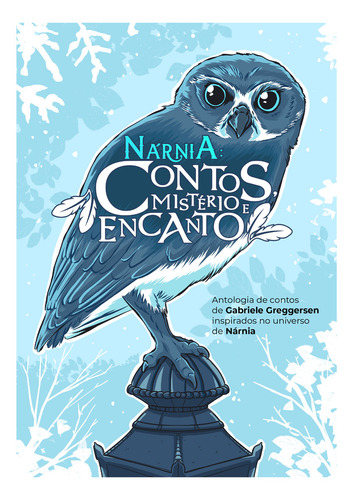 Nárnia | Contos, Mistério E Encanto | Gabriele Greggersen, De Gabriele Greggersen. Editorial Thomas Nelson, Capa Mole Em Português