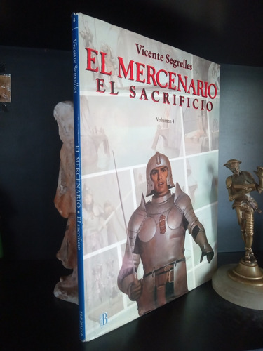 El Mercenario - El Sacrificio Volumen 4 - Vicente Segrelles