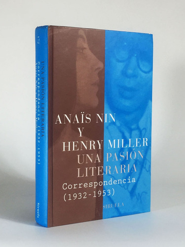 Una Pasión Literaria: Correspondencia (1932-1953)