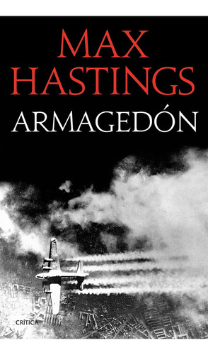 Armagedon - Max Hastings