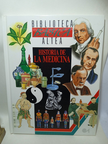 Historia De La Medicina - Biblioteca Altea - Steve Parker 