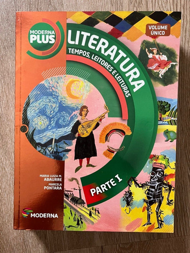 Livro - Moderna Plus - Literatura: Tempos, Leitores E Leituras - Volume Único: Partes 1, 2 E 3 + Caderno Aprova Enem + Suplemento De Revisão