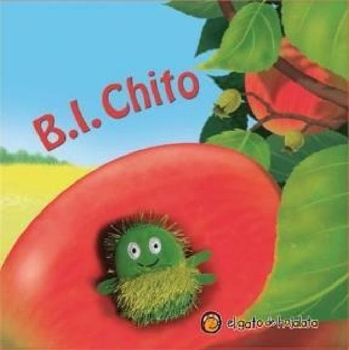 Libro - B.i Chito (coleccion Zootiteres) (cartone) - Rose E