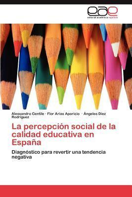 Libro La Percepcion Social De La Calidad Educativa En Esp...