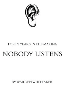 Libro Nobody Listens: Forty Years In The Making - Whittak...