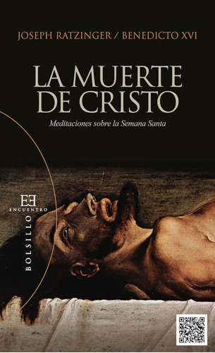 La Muerte De Cristo, De Joseph Ratzinger (benedicto Xvi)