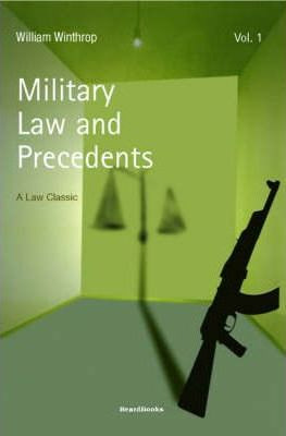 Libro Military Law And Precedents: Vol 1 - William Winthrop