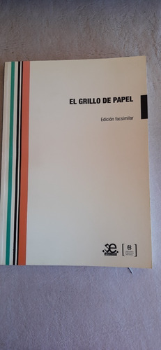 Revista El Grillo De Papel. Edición Facsimilar