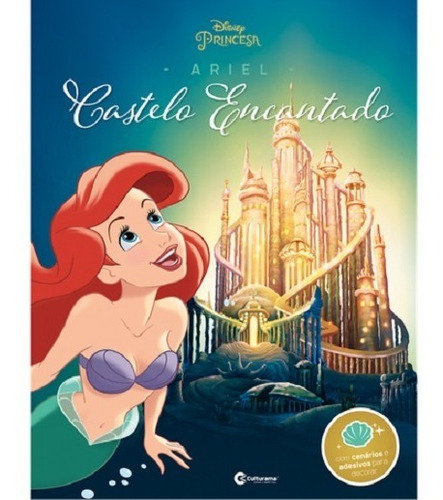 Castelo Encantado Disney Com Adesivos - Ariel, De Rodrigues, Naihobi S.. Editora Culturama Editora Em Português