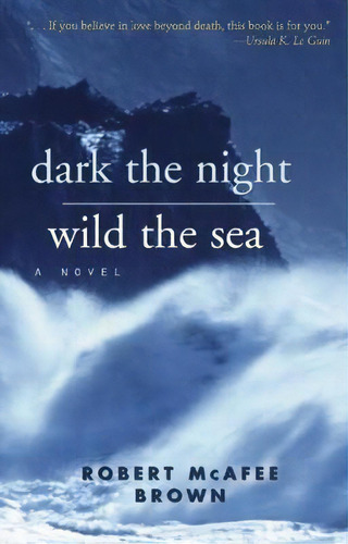 Dark The Night, Wild The Sea, De Robert Mcafee Brown. Editorial Westminster John Knox Press U S, Tapa Blanda En Inglés