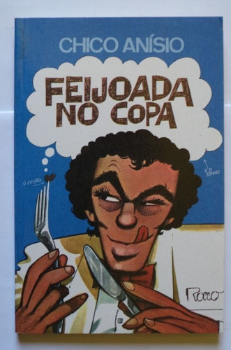 Livro Feijoada No Copa - Chico Anísio (Usado)
