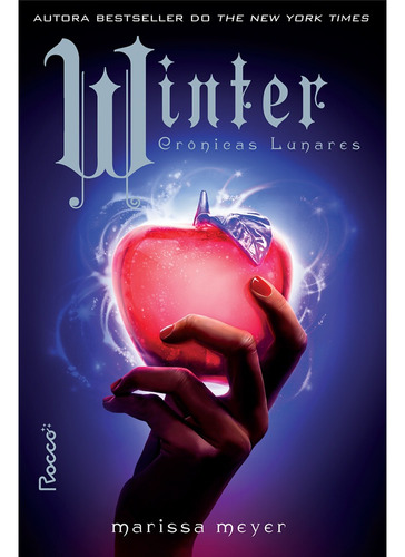 Winter: Crônicas Lunares, de Meyer, Marissa. Editora Rocco Ltda, capa mole em português, 2021