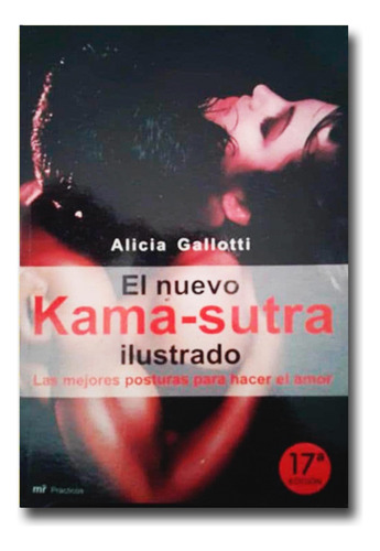 El Nuevo Kama Sutra Ilustrado Alicia Galloti Libro Físico 