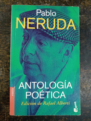 Imagen 1 de 6 de Antologia Poetica * Pablo Neruda * Booket *