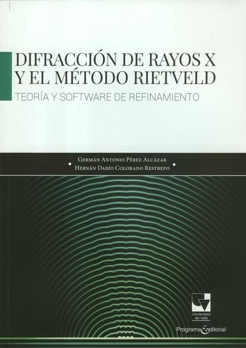 Libro Difracción De Rayos X Y El Método Rietveld. Teoría Y