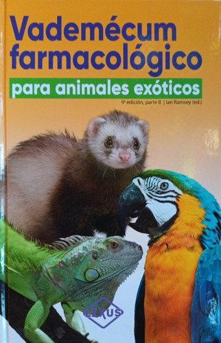Vademecum Farmacologico Para Animales Exoticos 9ª Ed