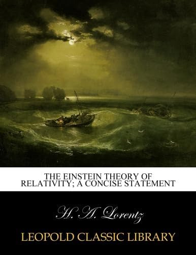 Libro: The Einstein Theory Of Relativity; A Concise