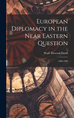 Libro European Diplomacy In The Near Eastern Question: 19...