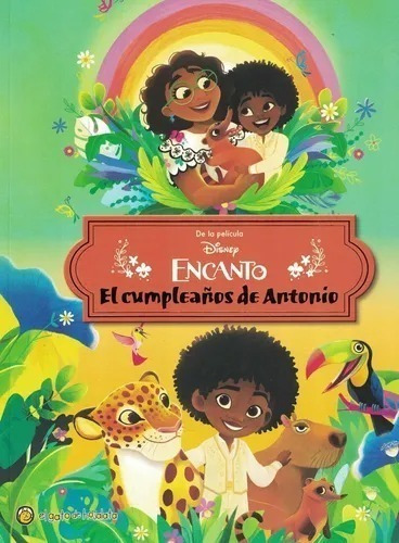 Encanto - El Cumpleaños De Antonio - Disney Libro Infantil