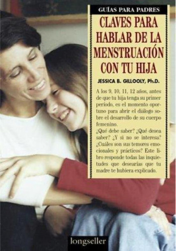Claves P/hablar De La Menstruacion Con Tu Hija, De Gillooly, Jessica. Editorial Errepar, Tapa Tapa Blanda En Español