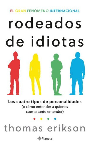 Rodeados De Idiotas - Editorial Planeta