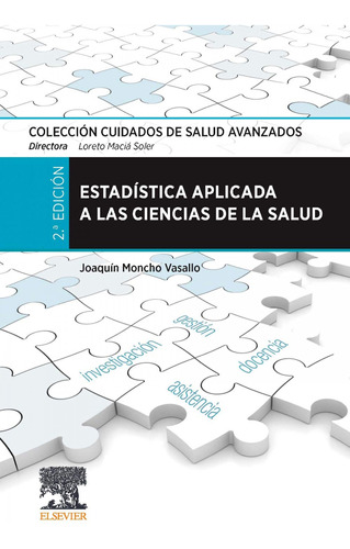 Estadistica Aplicada A Las Ciencias De La Salud - Moncho Joa