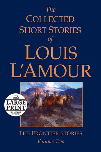Libro: The Collected Short Stories Of Louis L Amour, Volume