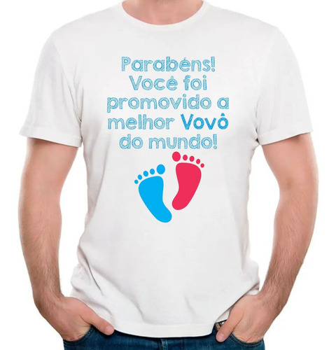 Camiseta Parabéns Você Foi Promovido A Melhor Vovô Domundo