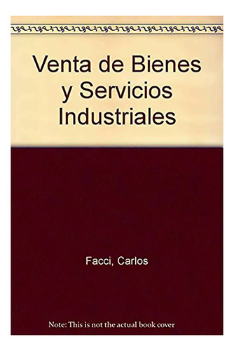 Venta De Bienes Y Servicios Industriales - Facci - #d