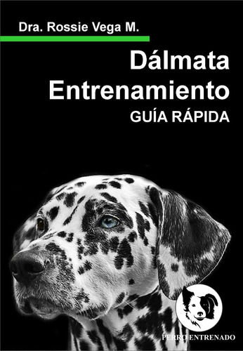 Perro Dalmata Educacion Canina Libros