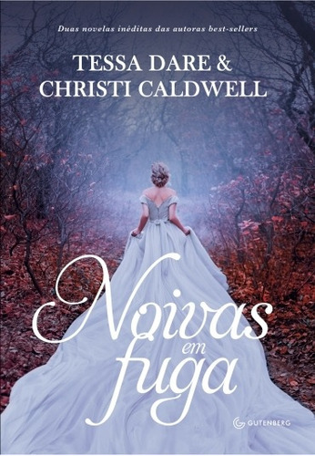 Noivas Em Fuga, De Dare, Tessa. Editora Gutenberg, Capa Mole Em Português