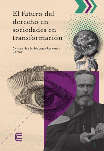 El Futuro Del Derecho En Sociedades En Transformación, De Víctor Manuelcáceres Tovar Y Otros. Editorial Ediciones Universidad Cooperativa De Colombia, Tapa Blanda En Español, 2023