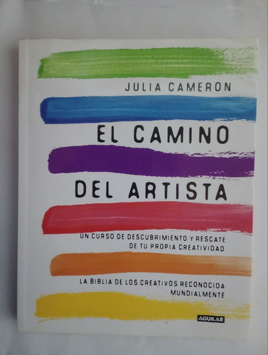 Libro El Camino Del Artista - Julia Cameron (Usado)