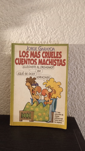 Los Mas Crueles Cuentos Machistas - Jorge Garayoa