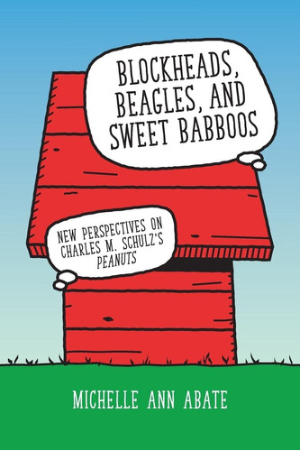 Libro: Blockheads, Beagles Y Sweet Babboos: Nuevas Perspecti