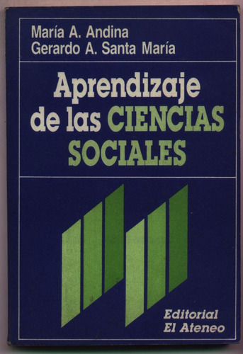 Aprendizaje De Las Ciencias Sociales. Andina / Santa María