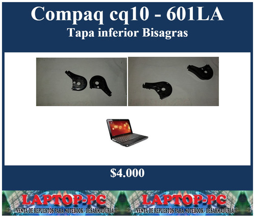 Tapa Bisagras Inferior Compaq Cq10 - 601la