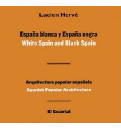 Libro España Blanca Y España Negra White Spain And Black Sp